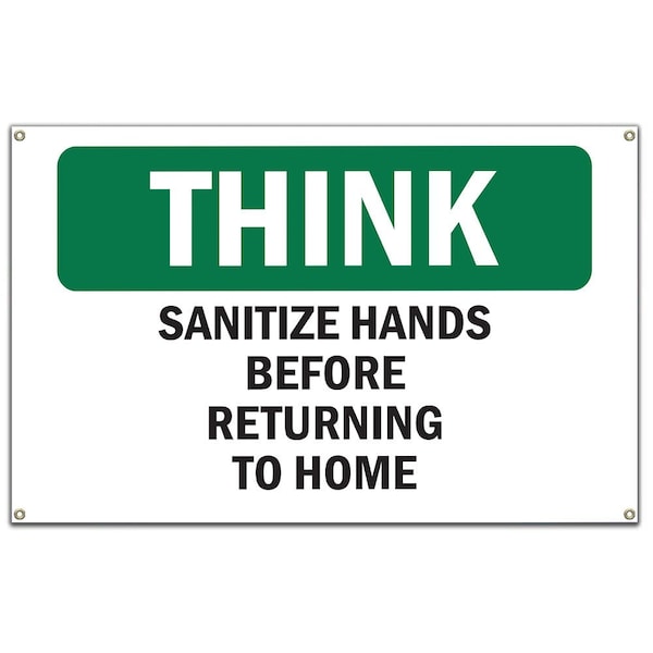 Signmission OSHA THINK Sign, Sanitize Hands Before Returning To Work, 60 in Banner, OS-NS-B-60-11951 OS-NS-B-60-11951 - main